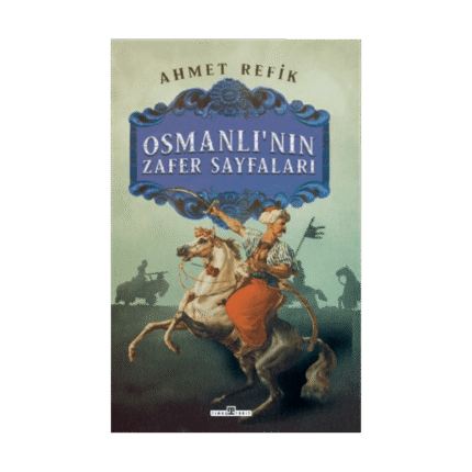 Osmanlının Zafer Sayfaları