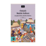 Osmanlı Mutfak Kültürü