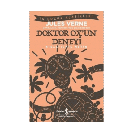 Doktor Ox’un Deneyi - Kısaltılmış Metin