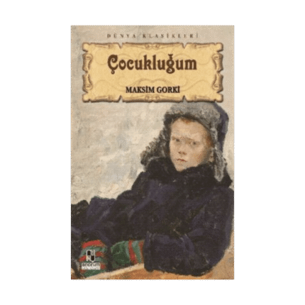 Çocukluğum - Maksim Gorki - Anonim Yayınları