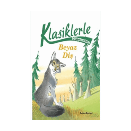 Klasiklerle Tanışıyorum - Beyaz Diş