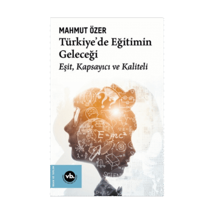 Türkiye'de Eğitimin Geleceği
