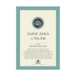 Yapay Zekâ Ve İslâm-Kolektif-Timaş Akademi