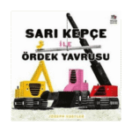 Sarı Kepçe İle Ördek Yavrusu