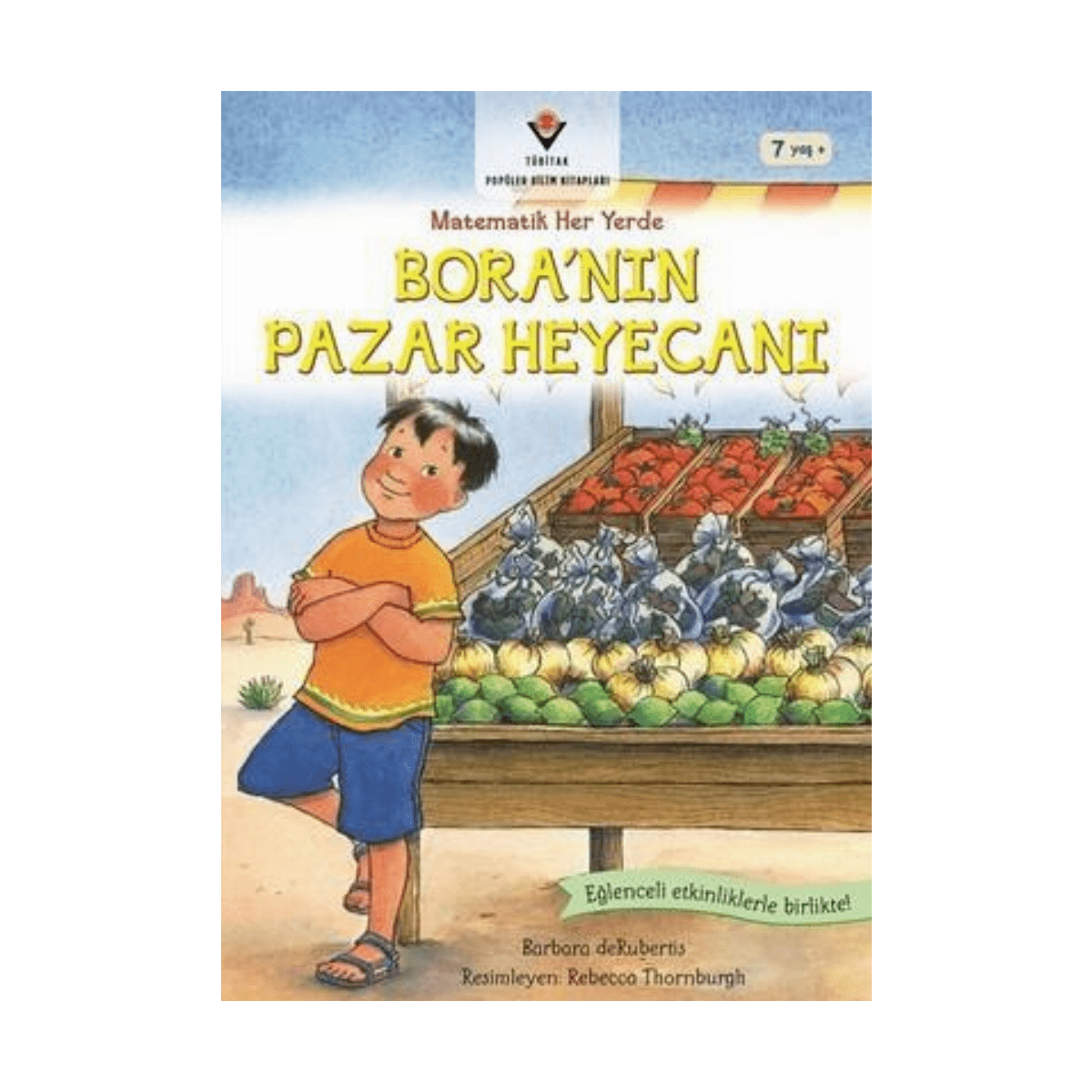 4bcbc-bora-nin-pazar-heyecani-matematik-her-yerde-1-1.png Bora'nın Pazar Heyecanı - Matematik Her Yerde - Görsel 1