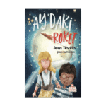 Aydaki Roket-Jean Tévélis-Nesil Çocuk