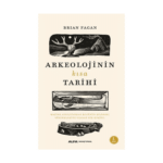 Arkeolojinin Kısa Tarihi