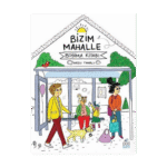 Bizim Mahalle - Boyama Kitabı