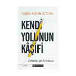 Kendi Yolunun Kaşifi