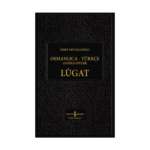 Osmanlıca-Türkçe Ansiklopedik Lügat - Ciltli