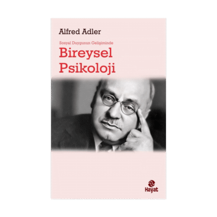 Sosyal Duygunun Gelişiminde Bireysel Psikoloji