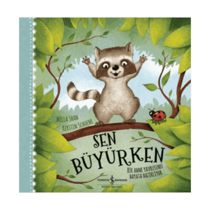 Sen Büyürken