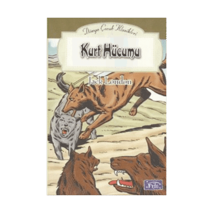 Kurt Hücumu - Jack London - Parıltı Yayınları