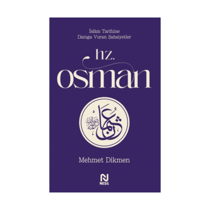 Hz.osman - Mehmet Dikmen - Nesil Yayınları