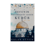 Gecenin Örtemediği Şehir Kudüs