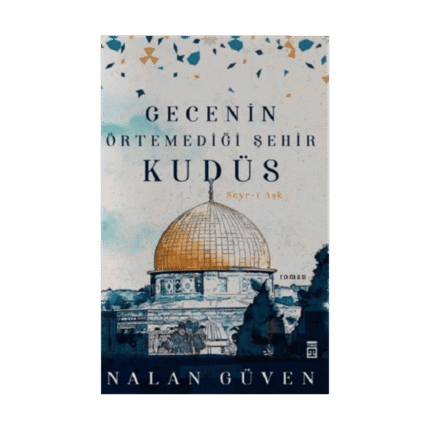 Gecenin Örtemediği Şehir Kudüs