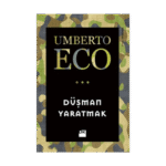 Düşman Yaratmak