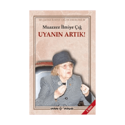 Uyanın Artık!