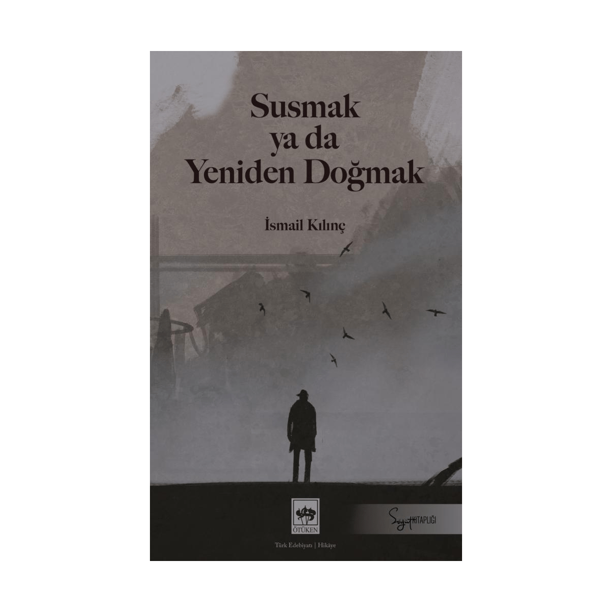 57f65-susmak-ya-da-yeniden-dogmak-1-1.png Susmak Ya Da Yeniden Doğmak - Görsel 1