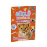 Güçlü Hayvanlar - Çıkartmalı Aktivite Kitabı