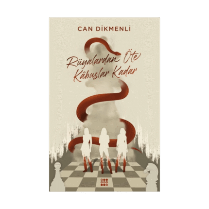 Rüyalardan Öte Kabuslar Kadar