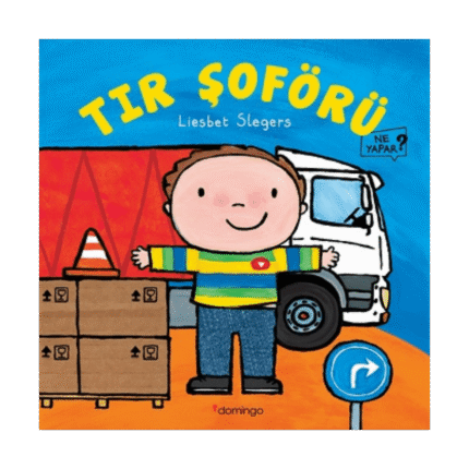 Tır Şoförü Ne Yapar?