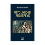 Mitolojiden Felsefeye