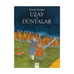 Uzay Ve Dünyalar - Merak Ettiğim