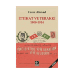 İttihat Ve Terakki 1908-1914