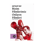 Bizim Filmlerimiz Onların Filmleri
