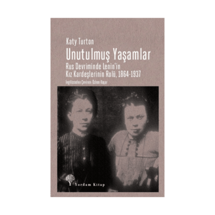 Unutulmuş Yaşamlar