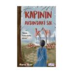 Kapının Ardındaki Sır - Alara Uçar - Gülce Çocuk
