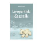 Lunaparktaki Sessizlik