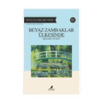 Beyaz Zambaklar Ülkesinde - Grigory Petrov - Anonim Yayınları