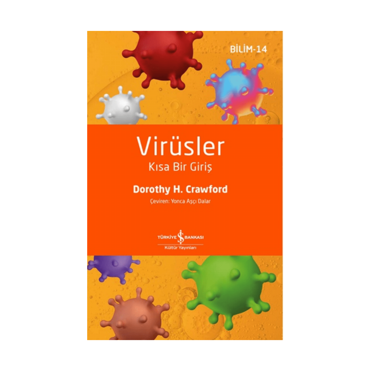 5f26c-virusler-kisa-bir-giris-1-1.png Virüsler - Kısa Bir Giriş - Görsel 1