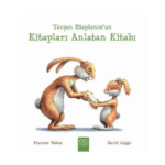 Tavşan Maydanozun Kitapları Anlatan Kitabı