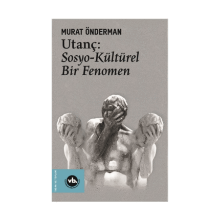 Utanç: Sosyo-Kültürel Bir Fenomen