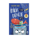 İyilik Yap Denize At-Ayşegül Dede-Timaş Çocuk