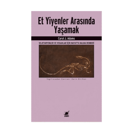 Et Yiyenler Arasında Yaşamak