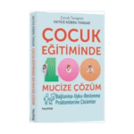 Çocuk Eğitiminde 100 Mucize Çözüm