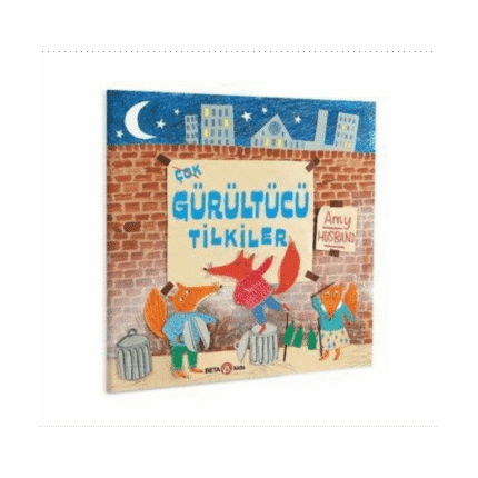 Çok Gürültücü Tilkiler