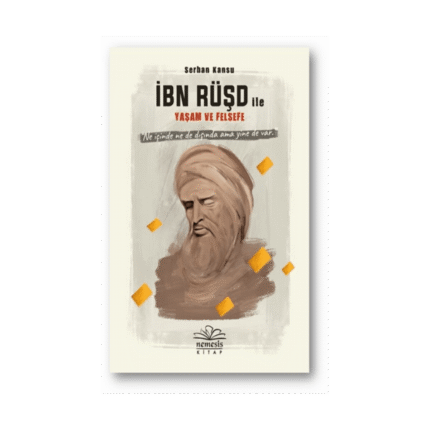 İbn Rüşd İle Yaşam Ve Felsefe