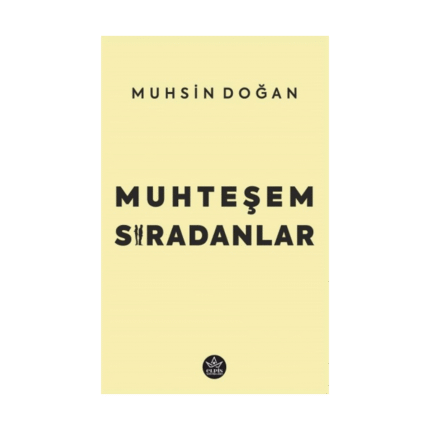 Muhteşem Sıradanlar