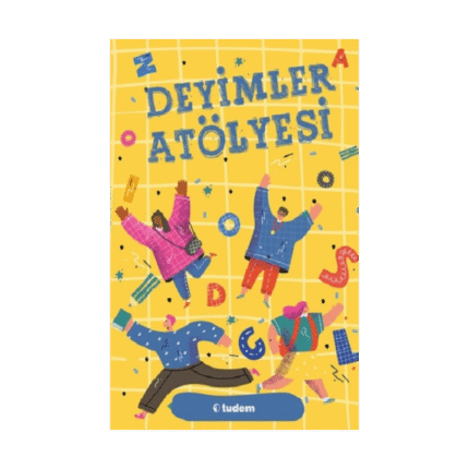Deyimler Atölyesi