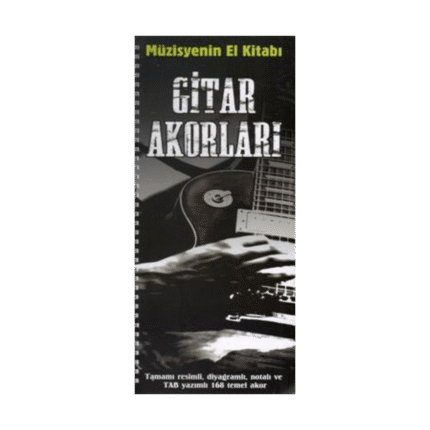Müzisyenin El Kitabı: Gitar Akorları