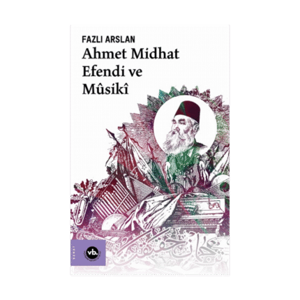Ahmet Midhat Efendi Ve Musiki