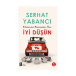 Evlenmeden - Boşanmadan Önce İyi Düşün - Serhat Yabancı - Mona Kitap