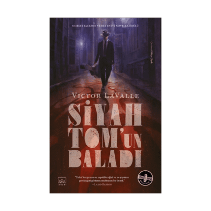 Siyah Tom’un Baladı (Ciltli)