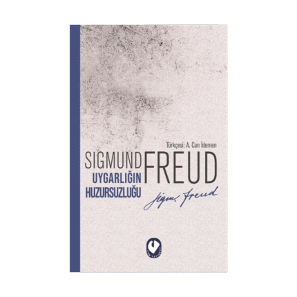 Uygarlığın Huzursuzluğu