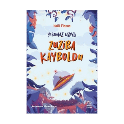 Yaramaz Uzaylı 2 - Zuziba Kayboldu